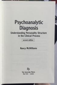 Psychoanalytic Diagnosis, : Understanding Personality Structure in the Clinical Process 2nd Edition
