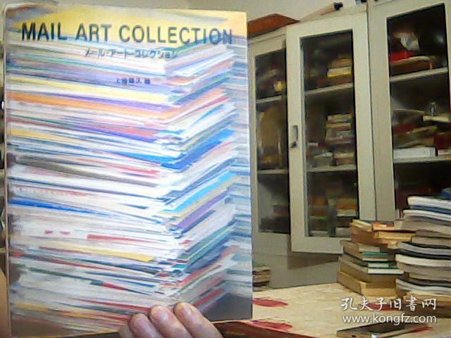 Mail art collection（邮件的艺术收藏.铜版彩印）【英文与日文，双语版】