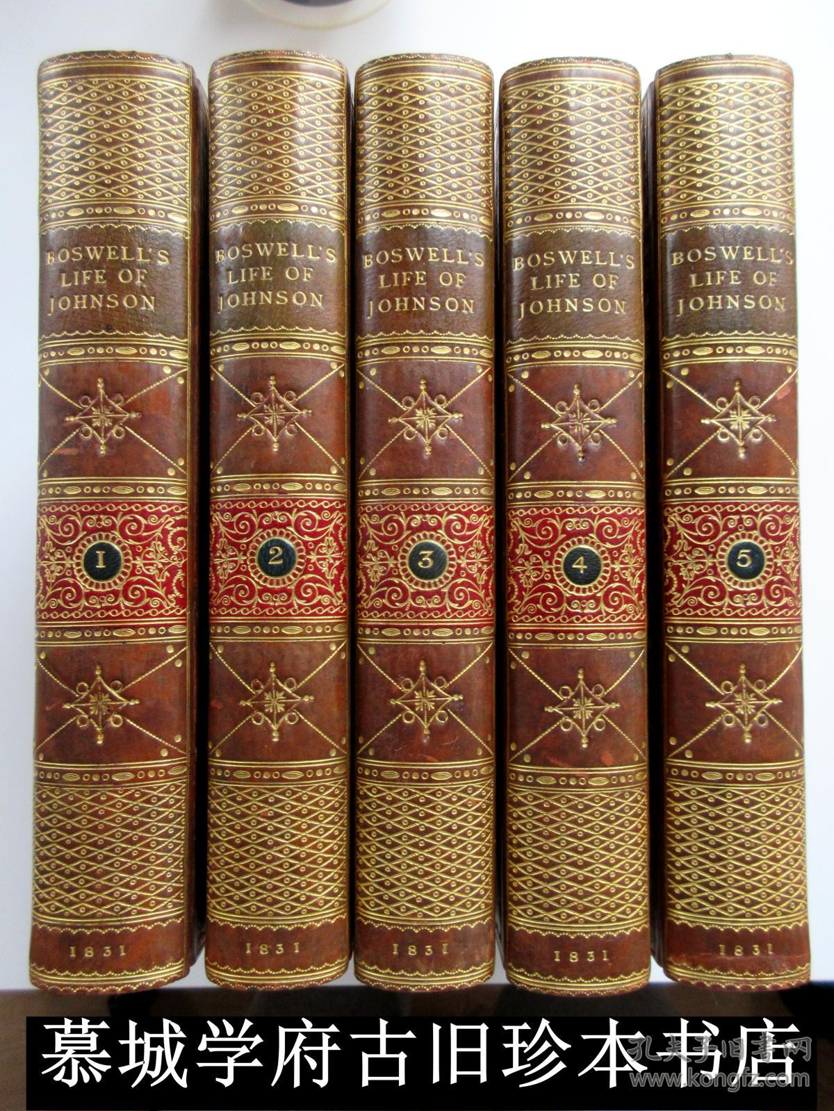 【伦敦著名MORRELL装帧坊全皮精装】1831年版/全品//烫金书脊/三面书口鎏金/插图版/包斯威尔《约翰逊博士传记》（约翰生传》）5册全 BOSWELL: THE LIFE OF SAMUEL JOHNSON, LL. D. INCLUDING A JOURNAL OF A TOUR TO THE HEBRIDES 5 VOL