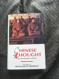 CHINESE THOUGHT  An Introduction  EDITED BY  DONALD H . BISHOP 英文版 精装 品好  书品如图  避免争议