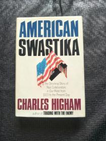 AMERICAN SWASTIKA 英文版 精装 品好 毛边本  书品如图 避免争议