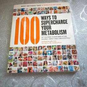 100 Ways To Supercharge Your Metabolism英文原版