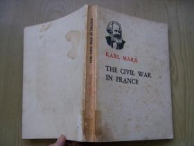 KARL MARX THE CIVL WAR IN FRANCE马克思 法兰西内战 .(英文版) 32开).***【外文书--7】