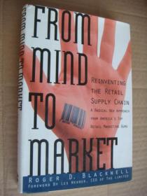 FROM MIND TO MARKET:reinventing the retail supply CHAIN.英文原版精装16开