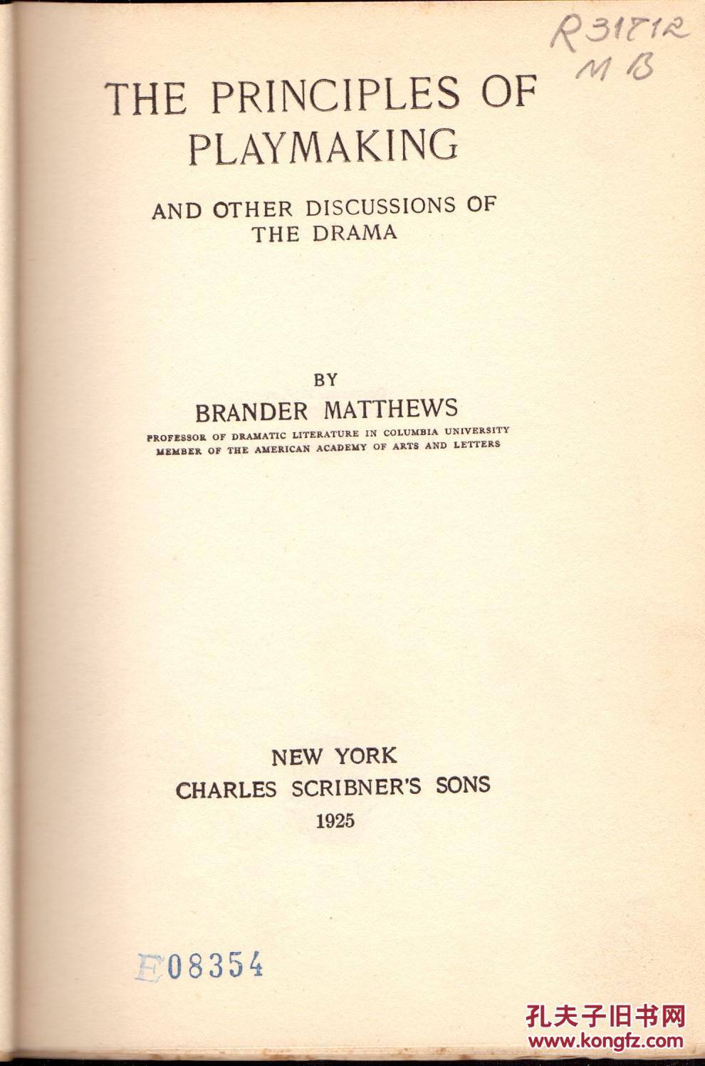 《剧本写作原理》精装毛边  马修斯著 The Principles of Playmaking by Brander Matthews 1925年