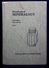 Handbook of Mineralogy VolumeII Silica,Silicates Part2 矿物学手册第二卷2分卷 馆藏