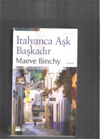 土耳其语小说 İtalyanca Aşk Başkadir / Maeve Binchy （大32开本长条本）【店里有一些突厥语学习书及其原版小说欢迎选购】