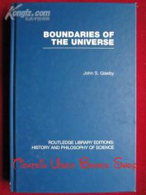 Boundaries of the Universe（RLE: History and Philosophy of Science）宇宙的边界（RLE：科学的历史和哲学 英语原版 精装本）