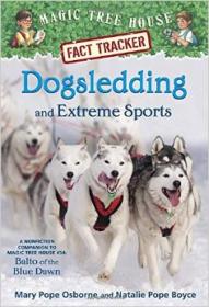 Dogsledding and Extreme Sports  A nonfiction com