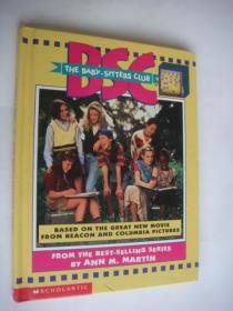 BSC:The Baby-sitters club (based on the great new movie from beacon and columbia pictures) 精装大32开