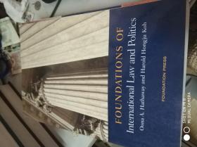 FOUNDATIONS OF International Law and Politics