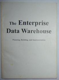 The Enterprise Data Warehouse 企业级数据仓库 Planning, Building, and Implementation 美国英文影印版 计算机教程