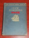 NEW HORIZONS 新视野号 英文原版1940年出版 精装本（外封皮局有1处口子 扉页有几个英文字迹 有英文印章 自然旧 内页无勾划 正版现货 详系品相看清楚实书照片）