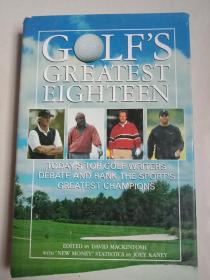golf''s greatest eighteen 高尔夫运动最伟大的十八年  【精装】英文版