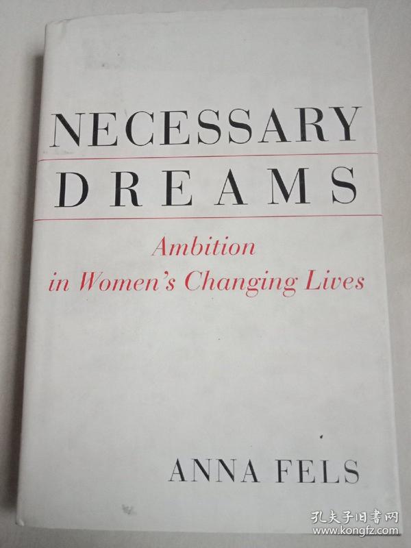 NECESSARY DREAMS：AMBITION IN WOMENS CHANGING LIVES 必要的梦想：女性改变生活的野心 【精装】