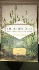 The Echoing Green: Poems Of Fields Meadows And Grasses （everymans Library Pocket Poets Series）英语原版精装如图