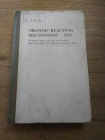 【英文版】ORGANIC REACTION MECHANISMS 1980——1980年有机反应机理【馆藏 精装】