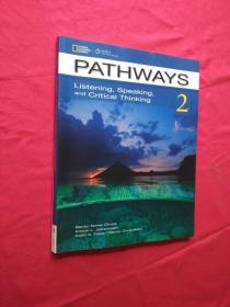 Pathways 2: Listening, Speaking, and Critical Thinking: