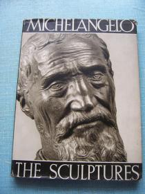 MICHELANGELO THE SCULPTURES( 米切朗基罗雕塑)【50年代或民国布面英文原版】精装8开.品相好.【外文书--15】