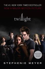 The Twilight Saga: Twilight (Movie Tie-in Edition)暮光之城-电影版小说