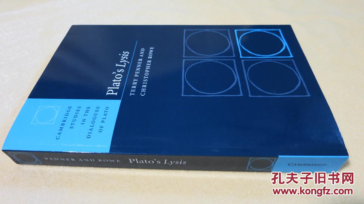 Plato's Lysis (Cambridge Studies in the Dialogues of Plato) （实拍书影，国内现货）