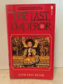 末代皇帝溥仪传 The Last Emperor by Edward Behr (中国) 英文原版书