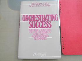 ORCHESTRATING SUCCESS