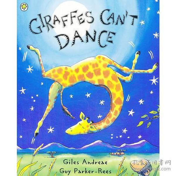 Giraffes Can't Dance [Paperback] 长颈鹿不会跳舞(平装) 