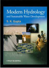 《Modern Hydrology and Sustainable Water Development（现代水文学与可持续水开发）》（原版英文书）（16开硬精装 厚纸印刷 厚重册437页）九五品 近全新