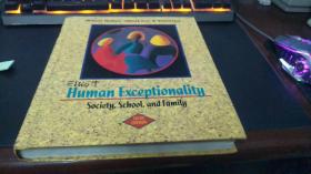 Human Exceptionality:Society, School, and Family（英文原版--特殊残障人群的保护：社会、学校和家庭）