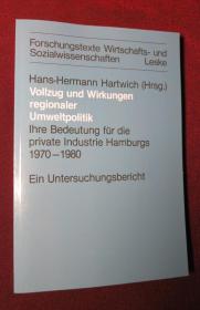 Vollzug und Wirkungen regionaler Umweltpolitik: Ihre Bedeutung für die private Industrie Hamburgs 1970–1980 (Forschungstexte Wirtschafts- und Sozialwissenschaften) (German Edition) （德语）（实拍书影，国内现货）