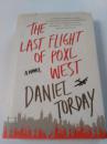 THE LAST FLIGHT OF POXL WEST(对滤袋材料备有聚丙烯西的最后一次飞行)