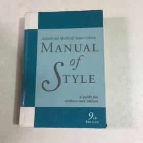 American Medical Association Manual Of Style : A Guide For Authors And Editors （ama）  美国医学协会风格手册：作者和编辑指南（AMA）