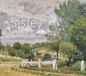 西斯莱画册 Alfred Sisley: Impressionist Master