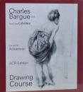 大师Charles Bargue: Drawing Course查尔斯.巴尔格人体素描全集