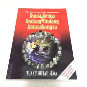 The Third World & International Law Dunia Ketige & Undang-Undang Antarabangsa