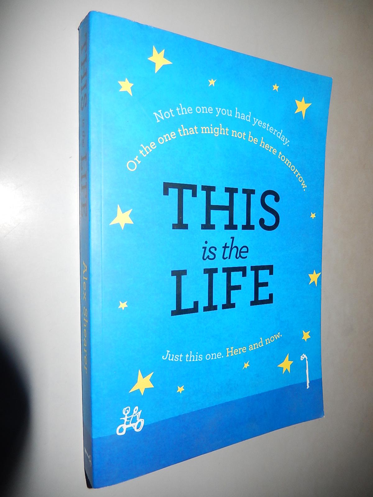 This is the Life by Alex Shearer 英文原版