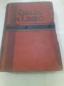 1937年英文原版小说(罗伯特 布里弗著)（美国纽约出版社）EUROPA In LIMBO（欧罗巴）（布面精装毛边本）