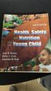 Health，Safety，AND Nutrition FOR THE Young Child  幼儿的健康、安全和营养