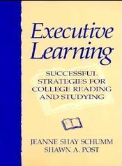 英文《学习的策略》 Executive Learning: Successful Strategies for College Reading and Studying