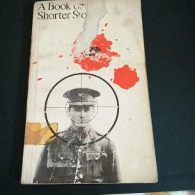 英文版图书: A BOOK OF SHORTER STORIES