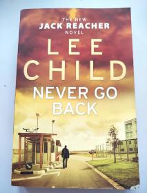 THE NEW JACK REACHER NOVEL LEE CHILD NEVER GO BACK