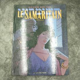 Le Samaritain, Intégrale : Shimon de Samarie Tome 1, Tu ne tueras point ; Shimon de Samarie Tome 2, Les châtiments de la mer Morte ; Le Samaritain Tome 3, Bethsabée de Jérusalem.法文