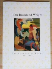 John Buckland Wright - The surrealist years 1999 ART  EXHIBITION CATALOGUE 莱特版画