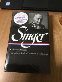 singer Collected Stories[故事集] Isaac Bashevis singer. 著  小说集