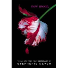 The Twilight Saga: New Moon  暮光之城:新月 Stephenie Meyer（斯蒂芬妮·梅尔） Little Brown 2007 6 12 9780316032544