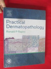 Practical Dermatopathology   （大16开，硬精装） 【详见图】，全新未开封