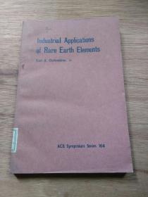 【英文版】Industrial Application of Rare Earth Elements 稀土元素的工业应用 【馆藏 】