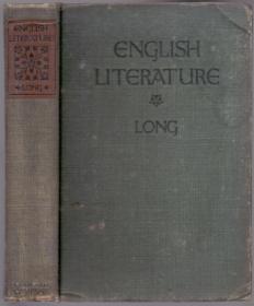 《英国文学史》精装 The English Literature by William Long  1925年