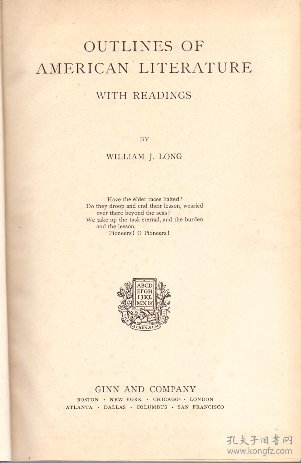 《美国文学大纲》精装 Outlines of American Literature with Readings by William Long  1925年